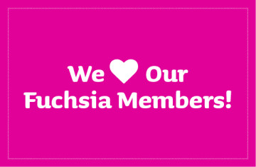 We Love Our Fuchsia Members